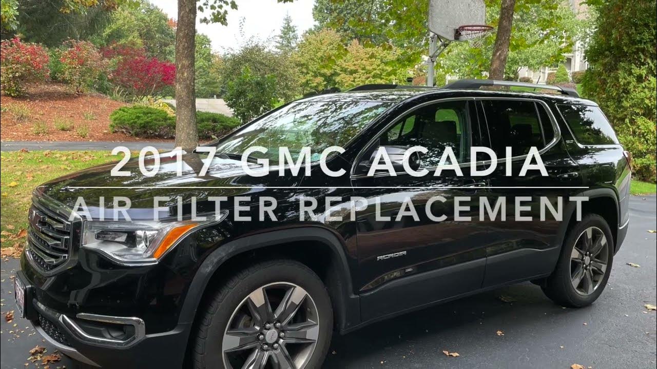 2017 GMC Acadia Engine Air Filter Replacement - YouTube