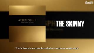 Atmosphere - The Skinny (Subtitulada Español)