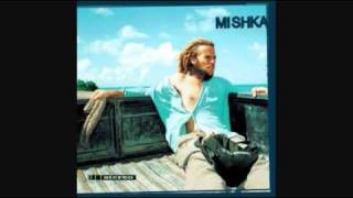 Video thumbnail of "Mishka - Mishka: When the Rain Comes Down"