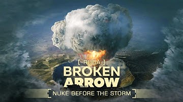 Broken Arrow Open Beta Nov-2024 Multiplayer Gameplay [Nuke Before The Storm]