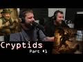 Cryptids Rabbit Hole, Parts 1&2: ep.74&75