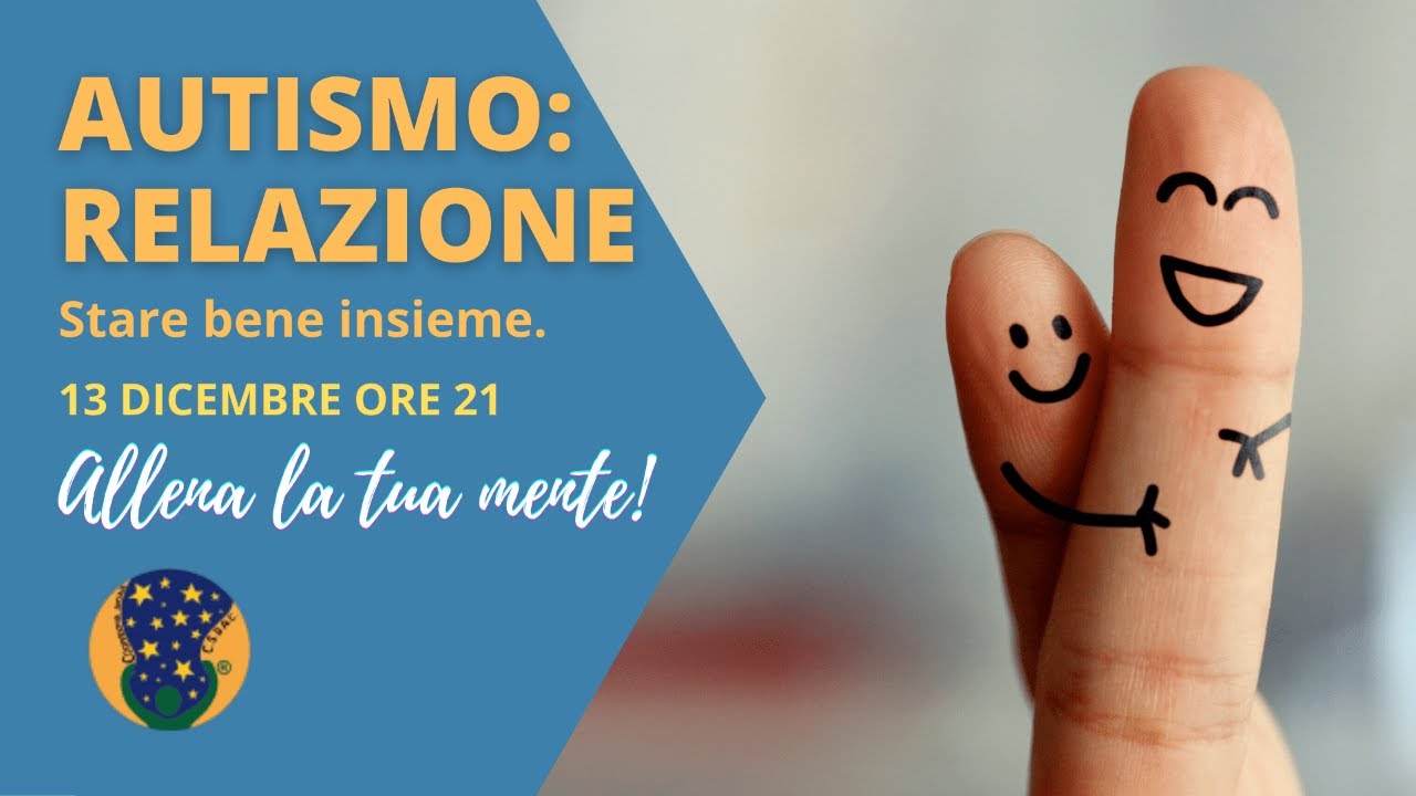 WEBINAR - Autismo ad alto funzionamento: relazioni possibili per stare bene insieme.