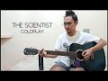 The Scientist - Coldplay (Fingerstyle Guitar Cover)