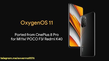 OnePlus 9R Ported OS for POCO F3 | Mi 11X | REDMI K40, Oxygen OS 11 change your MIUI Into OnePlus