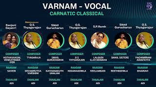 Varnam Vol 2 | Ranjani Gayatri | O.S.T | Sikkil Gurucharan | S.P.Ramh | - Vocal - Carnatic Classical