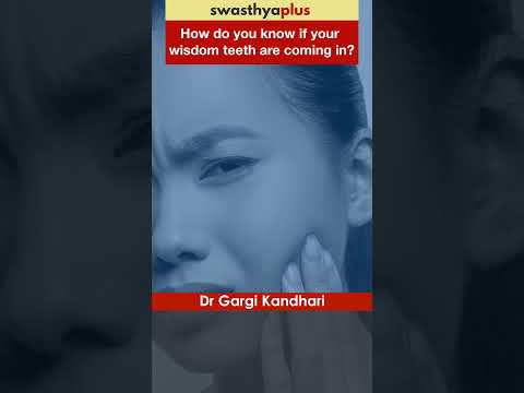 Signs of Wisdom Teeth growth | Oral Health | Dr Gargi Kandhari | #Shorts