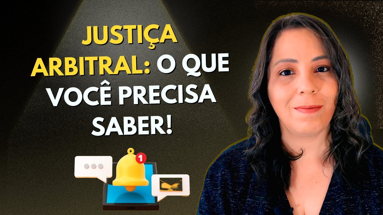 Justiça Arbitral: O que eles não querem que você saiba! É seu Direito ...