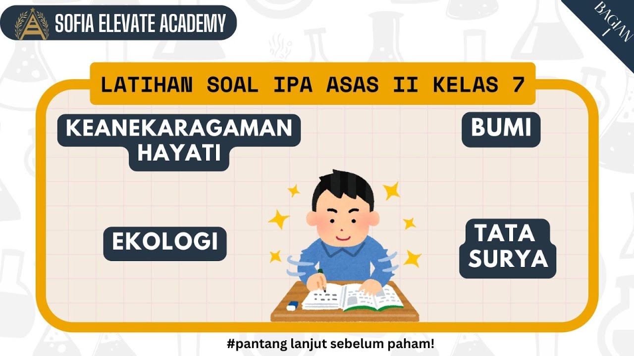 Latihan Soal dan Pembahasan UAS/ASAS/PAT/PAS iPA Kelas 7 semester 2 kurikulum merdeka 2025 (Part 1)