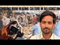 Thriving Book Reading Culture (A Side Of Balochistan No One Shows you). #KechCulturalFestival