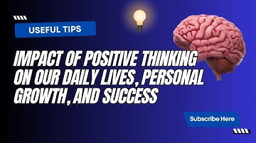 Unlocking the Power of Positive Thinking