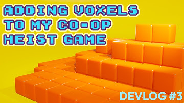 Adding a Voxel Building Editor to my Co-op Heist Game in Unity. Devlog #3
