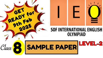 IEO level 2 Class 8 Question Paper | English Olympiad Level 2 paper#ieolevel2 #englisholympiadlevel2