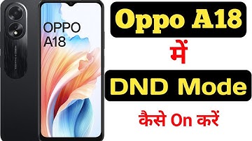 How to enable Do not disturb mode in Oppo A18 || Oppo A18 me do not disturb kaise on kare |