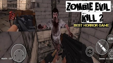 Zombie evil kill 2 - dead horror fps - best horror game android gameplay #1