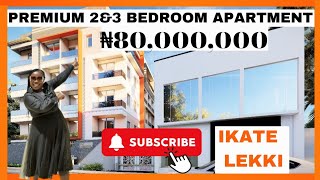 Offplan: Premium Luxury  2 and 3 Bedroom for sale in Ikate- Lekki|₦80,000,000|12 months payment plan