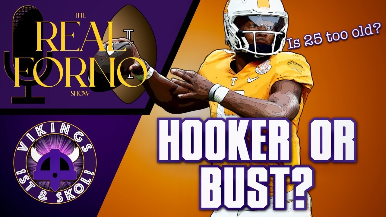 Hooker Or Bust Is 25 Too Old For The Vikings YouTube hooker-or-bust-is-25-too-old-for-the-vikings-youtube