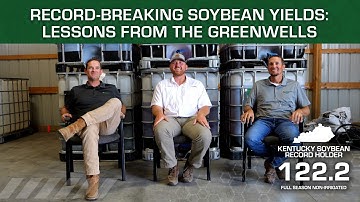 Record-Breaking Soybean Yields: Lessons from the Greenwells