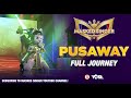 Pusaways full journey all performances and reveal