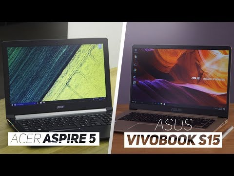 ASUS Vivobook S15 VS Acer Aspire 5 2018! - Which Is The Best Mid Range Laptop?