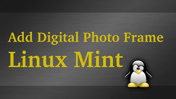 Add A Digital Photo Frame To Linux Desktop
