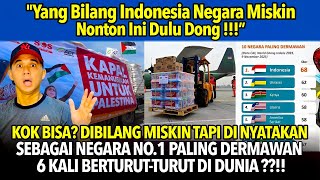 Indonesia Negara Miskin? Tapi Kok Bisa Indonesia 6 Kali Berturut No.1 jadi Paling Dermawan Di Dunia