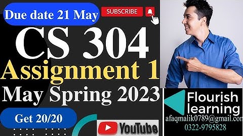 CS304 Assignment 1 Solution 2023/ CS304 Assignment 1 2023 / CS304 Assignment Solution Spring 2023