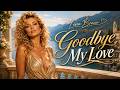 Goodbye My Love &mdash; Emotional Euro Disco MEGAMIX 2026 | Night Drive | Lena Braun