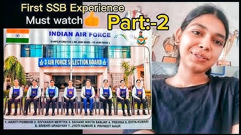 How I face ssb in Gandhinagar 🤔,first ssb experience,(part 2) second day explanation 🤔🧐must watch