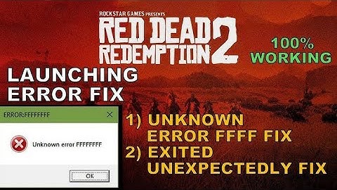 FIXED Red Dead Redemption 2 Unknown error ffffffff (ERROR:FFFFFFFF)