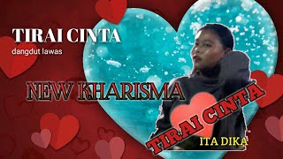 TIRAI CINTA [ MIRNAWATI ] cover -  ita dika. #dangdutlawas