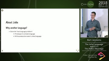 C++Now 2018: Keno Fischer & Bart Janssens “The Julia Language and C++: The Perfect Marriage?”