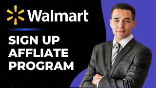 How To Sign Up For Walmart Affiliate Program (Step By Step)