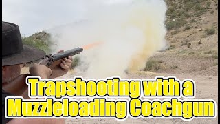 Trapshooting with a Muzzleloading Coachgun