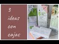 DIY - 3 ideas para reciclar cajas de cartón - Manualidades - Reciclaje