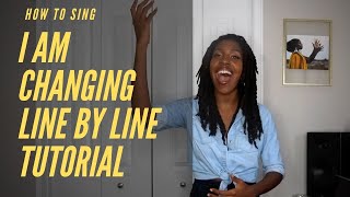 How To Sing I AM CHANGING from DREAMGIRLS The Musical LIKE A PRO
