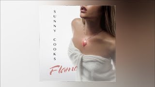 Sunny Cooks - Flame [AUDIO]