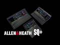 Allen &amp; Heath SQ+