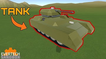 Как сделать ТАНК | Evertech Sandbox