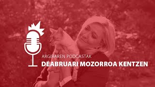 PODCAST 2x25 (aurrerapena) | Deabruari mozorroa kentzen