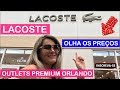 LACOSTE Orlando Premium Outlets com PREÇOS no Viajar Muda Tudo!