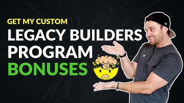 Legacy Builders Program Bonus ✅ Best Bonuses for 2025