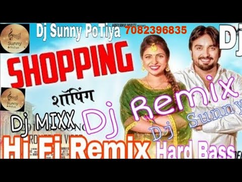 Shopping Remix  Surender Romio New Hr Song 2020 Sod Teri Bharni Hi Bharni Remix Tik Tok Viral Remix