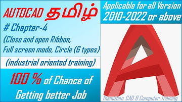 AUTOCAD 2021 TAMIL  Chapter-4- (Ribbon, Full Screen, Circle 2point,3point,Tan-Tan-Rad, Tan-Tan-Tan)