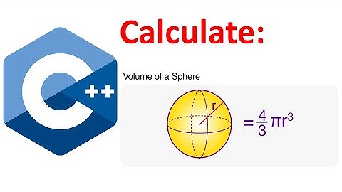 Calculate volume of a sphere and round off to the nearest ones in C++.