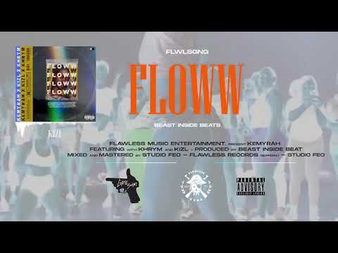 KEMYRAH   FLOWW feat  KHRYM x KIZL