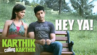 Hey Ya | Karthik Calling Karthik Movie Song | 2010