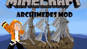 Minecraft Mod Review: Archimedes Ship Mod