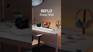 I Finally Found the Perfect Content Creator Desk — beflo Tenon Mini 🔥