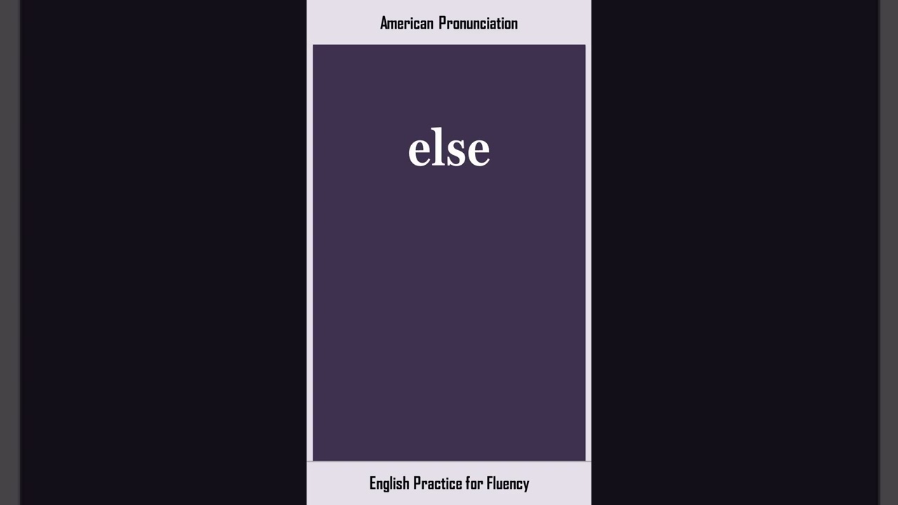 else, How to Say or Pronounce ELSE in American, British English, Pronunciation