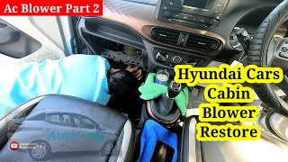 Hyundai Cars Cabin Blower Cleaning Hyundai Aura Cng AC Blower Cleaning 1st Vedio On YouTube Part 2 2